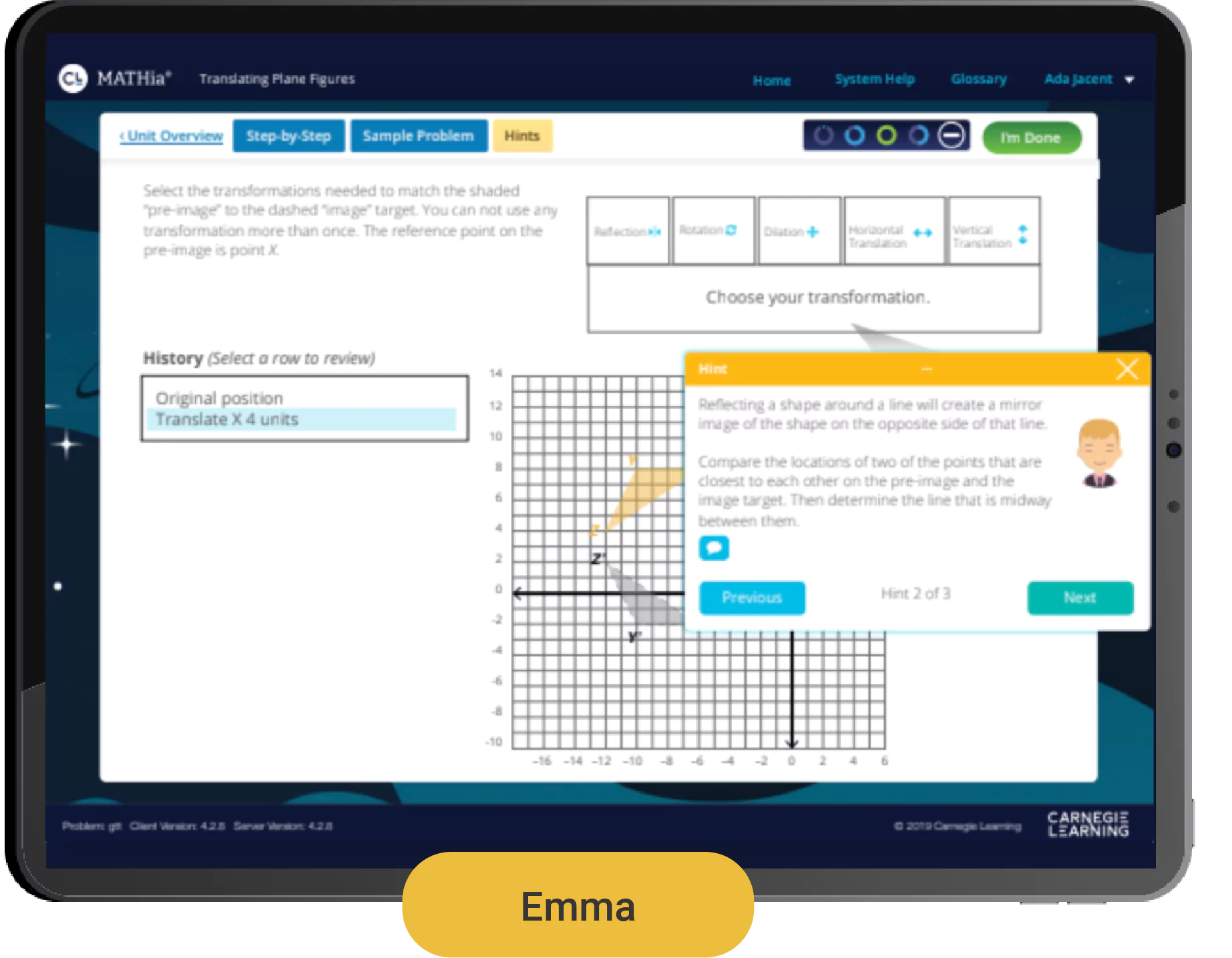 A MATHia screen shows how Emma is solving a transformation problem 